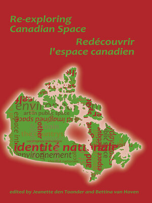 cover image of Re-exploring Canadian Space. Redécouvrir L'Espace canadien